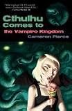 Cthulhu Comes to the Vampire Kingdom
