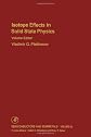Semiconductors and Semimetals, Volume 68: Isotope Effects in Solid State Physics (Semiconductors and Semimetals)