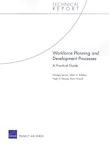 Workforce Planning and Development Processes: A Practical Guide