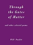 Cover of Through the Gates of Matter by Will Parfitt 0954476417