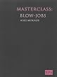 Masterclass: Blowjobs