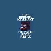 The Case of Jennie Brice | [Mary Roberts Rinehart]