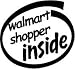 Walmart Shopper Inside Vinyl Graphic Sticker Decal