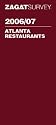 Zagat Survey 2006/07 Atlanta Restaurants (Zagatsurvey)