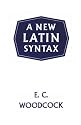 A New Latin Syntax