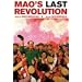 Mao's Last Revolution