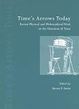 Time's Arrows Today: Recent Physical and Philosophical Work on the Direction of Time