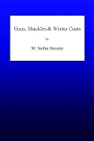 Guns Shackles amp Winter Coats