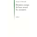 Derniers camps de base avant les sommets