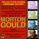 Music Of Morton Gould  Film An