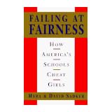 Failing at Fairness: How America's Schools Cheat Girls