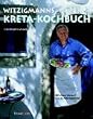 Witzigmanns Kreta-Kochbuch
