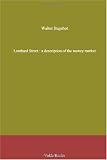 Lombard Street : a description of the money market