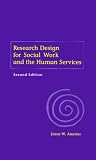 Research Design for Social Work and the Human Services