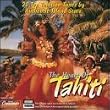 Heart Of Tahiti (Tahiti)