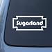 SUGARLAND - Country Music Sugar Land - Vinyl Car Decal Sticker #1874 | Vinyl Color: White