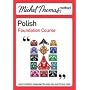 Michel Thomas Method: Polish Foundation Course
