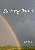 Saving Face (a young adult romance)