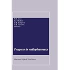 Progress in Radiopharmacy (Developments in Nuclear Medicine) by P.H. Cox, Steven J. Mather, C.B. Sampson, and C.R. Lazarus