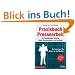 Praxisbuch Pressearbeit: F�r Selbst�ndige, Gr�nder, kleine Organisationen und Verb�nde
