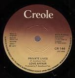 PRIVATE LIVES 7" (45) UK CREOLE 1977 B/W LET A LITTLE LOVE COME IN (CR146)