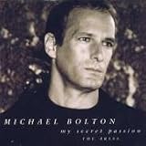 Review Sony Classical  / Michael Bolton - My Secret Passion (the Arias)