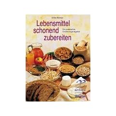 Lebensmittel schonend zubereiten