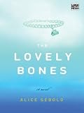 Large Print Press - The Lovely Bones (Large Print Press)