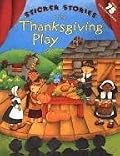 The Thanksgiving Play (Sticker Stories)