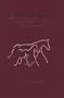 Beyond the Mirrors: The Study of the Mental and Spiritual Aspects of Horsemanship