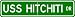 USS HITCHITI ATF 103 Street Sign - Navy
