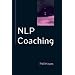 NLP Coaching (Coaching in Practice)