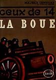 La boue. ceux de 14 : volume 3 .