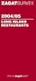 Zagatsurvey 2004/05 Long Island Restaurants (Zagatsurvey: Long Island Restaurants)