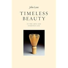 Timeless Beauty: In the Arts and Everyday Life
