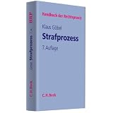 Strafprozess: Handbuch der Rechtspraxis: Bd. VIIIvon "Klaus G�bel"