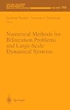 Numerical Methods for Bifurcation Problems and Large-Scale Dynamical Syste MS (Ima Volumes in Mathematics and Its Applications)