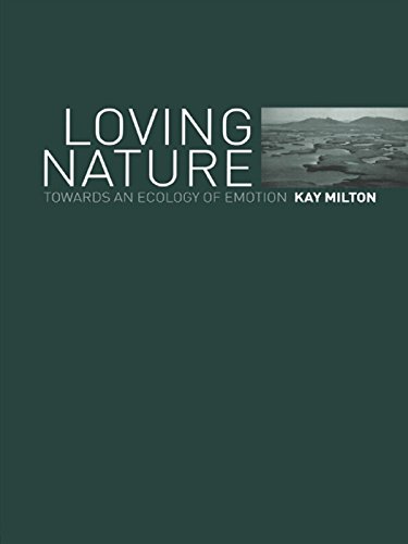 Loving Nature: Towards an Ecology of Emotion
