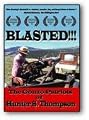 Blasted : The Gonzo Patriots Of Hunter S. Thompson