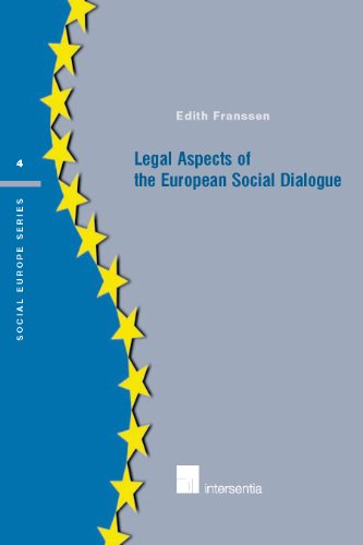 Legal Aspects of the European Social Dialogue (Social Europe Series)