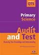 Audit and Test Primary Science (Achieving QTS Series)