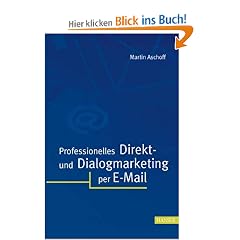 Professionelles Direkt- und Dialogmarketing per E-Mail