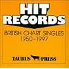 Hit Records. British Chart Singles 1950-2003. CD- ROM f�r Windows 3.x/95/98/ NT/2000/XP