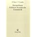 Kurzgefasste Biblisch-Aram�ische Grammatik: Mit Texten und Glossar