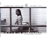 Sabrina Setlur -  Keine Ist