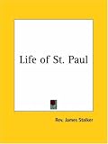 Review Kessinger Publishing Co  / Life of St. Paul