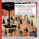 Dance Music Of The French Renaissance