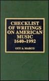 Checklist of writings on American music, 1640-1992
