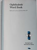 Ophthalmic Word Book (Springhouse Word Book Series)