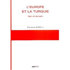 L'Europe et la Turquie : Hier et demain